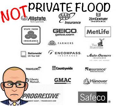 Not Private flood Insurance